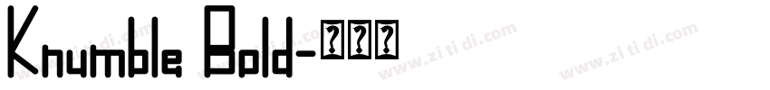 Knumble Bold字体转换
